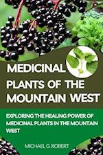 Medicinal Plants Of The Mountain West