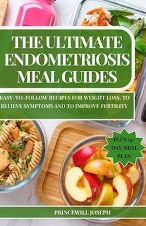 The Ultimate Endometriosis Meal Guides