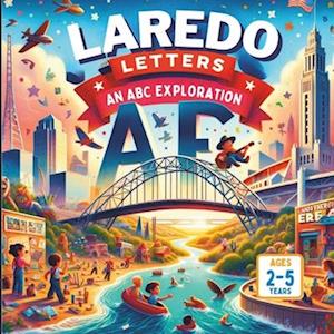 Laredo Letters An ABC Exploration