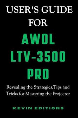 User's Guide For AWOL LTV-3500 Pro