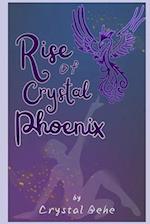 Rise of Crystal Phoenix