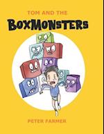 Tom and the Box Monsters