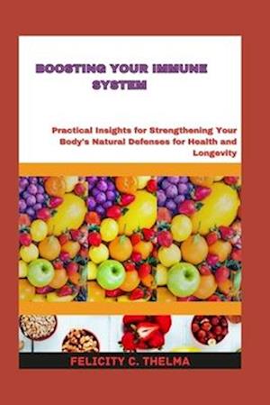 Boosting Your Immune System