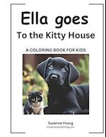 Ella goes to the Kitty House