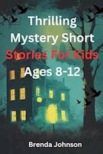 Thrilling Mystery Short stories for Kids Ages 8-12