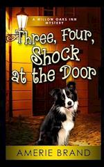 Three, Four, Shock at the Door