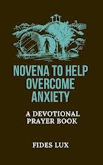 Novena to Help Overcome Anxiety