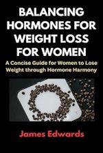 Balancing Hormones for Weight Loss for Women
