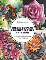 The Big Book of Crochet Flower Patterns