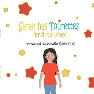 Sarah has Tourette's and it's Okay