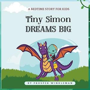 Tiny Simon Dreams Big