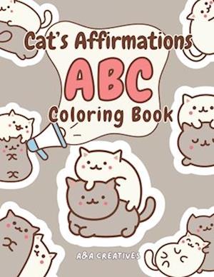 Kawaii Cat's Affirmation ABC Coloring Book for Ages 4-8