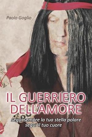 Il Guerriero dell'Amore