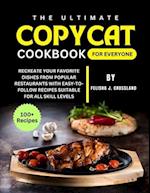 The Ultimate Copycat Cookbook for Everyone