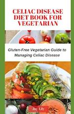 Celiac Disease Diet Book for Vegetarian