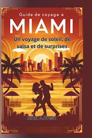 Guide de voyage à Miami