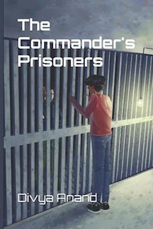 The Commander's Prisoners