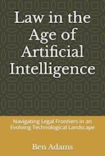 Law in the Age of Artificial Intelligence