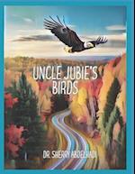 Uncle Jubie's Birds