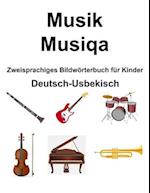 Deutsch-Usbekisch Musik / Musiqa Zweisprachiges Bildwörterbuch für Kinder