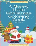 A Merry Little Christmas Coloring Book For Adults