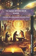 The Magic Within Your Hands