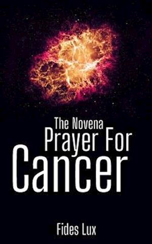 The Novena Prayer For Cancer