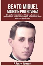 Beato Miguel Agustín Pro Novena