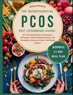 The Quintessential PCOS Diet Cookbook Guide