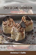Cheesecake Cookbook Recipes Guide