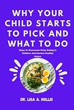 Why Your Child Starts To Pick And What To Do