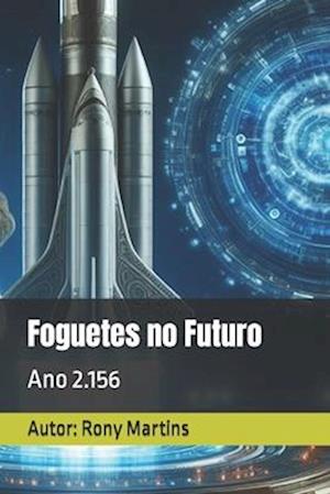 Foguetes no Futuro