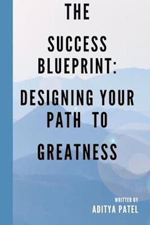 The Success Blueprint