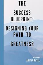 The Success Blueprint