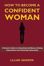 How to Become a Confident Woman