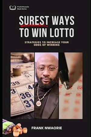 Surest ways to Win Lotto