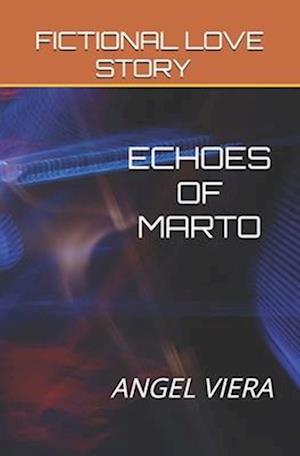 Echoes of Marto