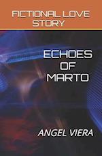 Echoes of Marto