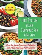 High Protein Vegan Cookbook For Athletes