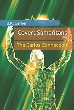 Covert Samaritans