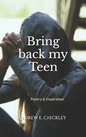 Bring back my Teen