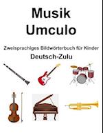 Deutsch-Zulu Musik / Umculo Zweisprachiges Bildwörterbuch für Kinder