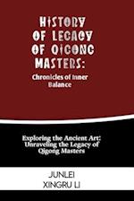 History of Legacy of Qigong Masters