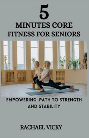 5-Minutes core fitness for seniors