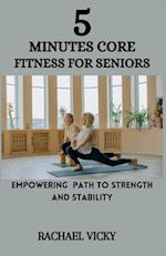5-Minutes core fitness for seniors