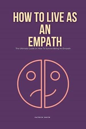 How To Live As An Empath