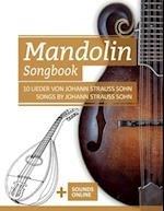 Mandolin Songbook - 10 Lieder von Johann Strauss Sohn / Songs by Johann Strauss Sohn