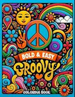Bold & Easy GROOVY Coloring book