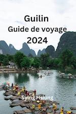 Guilin Guide de voyage 2024