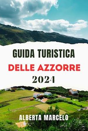 Guida Turistica Delle Azzorre